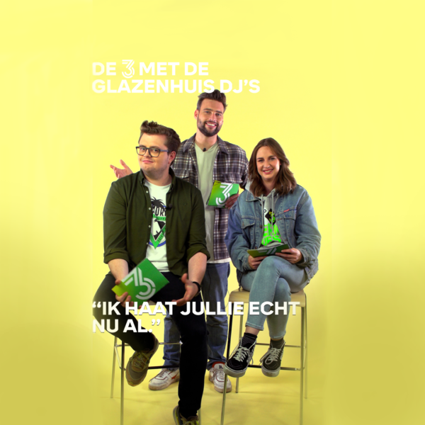 Leer de Glazen Huis-dj's beter kennen in 'De Drie'