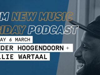 New Music Friday Podcast met Sander en Willie Wartaal