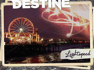 Destine - Lightspeed
