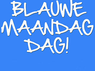 25 februari is Blauwe Maandag Dag!