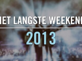 Het Langste Weekend: Het jaar 2013