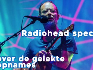 Luisteren: nog nooit eerder gehoord materiaal van Radiohead