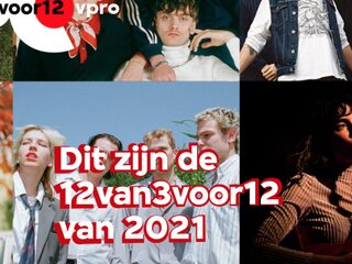 3voor12: 'Een dozijn vers Nederlands muzikaal talent'