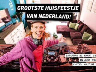 Het grootste (online) huisfeestje van Nederland