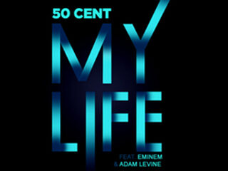 50 Cent ft. Eminem, Adam Levine - 'My Life'