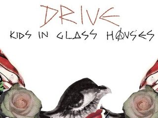 Kids In Glass Houses - 'Drive'