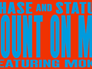 Chase and Status ft. Moko - 'Count On Me'