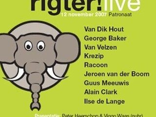 Rigter!Live 2007 terugluisteren