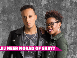 Ben jij meer Morad of Shay? Doe de Quiz!