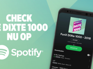 Beluister de FunX DiXte 1000 van 2018 op Spotify!