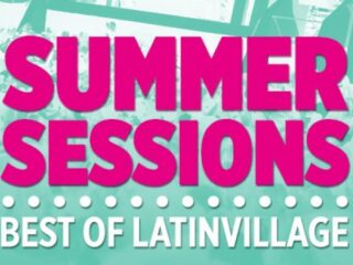 Summer Sessions: Best of LatinVillage 2