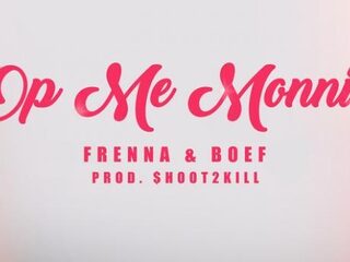 Frenna en Boef remixen Famke Louises 'Op Me Monnie'