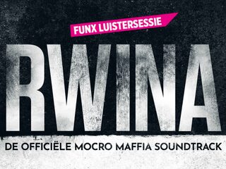 Mocro Maffia-artiesten zorgen morgenavond voor 'Rwina' tijdens exclusieve FunX-luistersessie