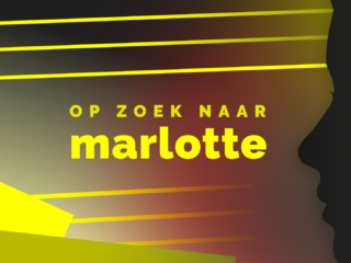 Op zoek naar Marlotte: 'Waarom hebben jullie niet meteen het ziekenhuis gebeld?'