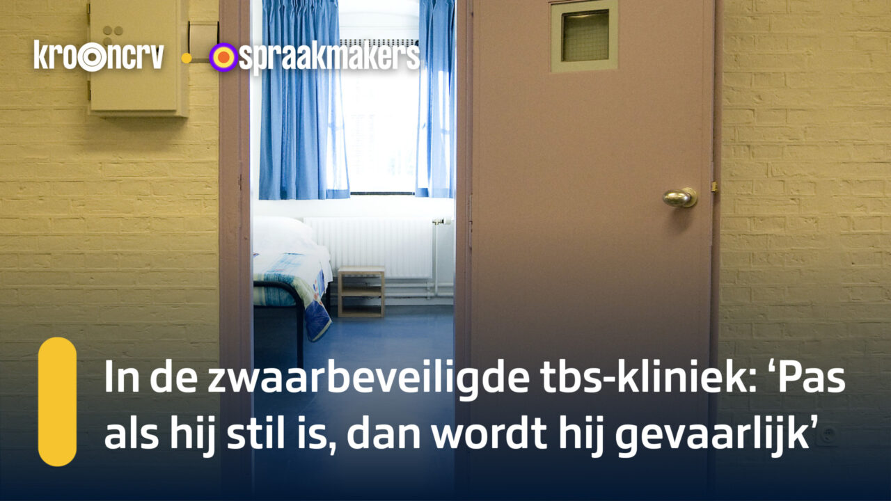 In de zwaarbeveiligde tbs-kliniek: 'Als hij stiller wordt, dan is hij
