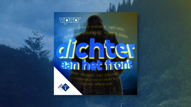 Wat blijft er in de frontlinie over van een mens? Luister podcast 'Dichter aan het front'