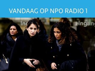 Dit mag je vandaag niet missen op NPO Radio 1