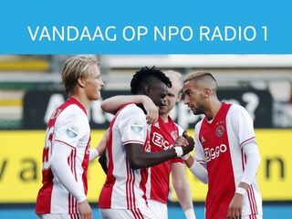 Dit mag je vandaag niet missen op NPO Radio 1