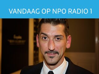 Dit mag je vandaag niet missen op NPO Radio 1