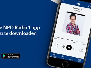 Download de nieuwe NPO Radio 1-app