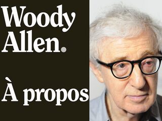 In À propos schrijft Woody Allen openhartig over zijn leven