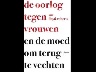 Recensie: Sue Lloyd-Roberts: De oorlog tegen vrouwen