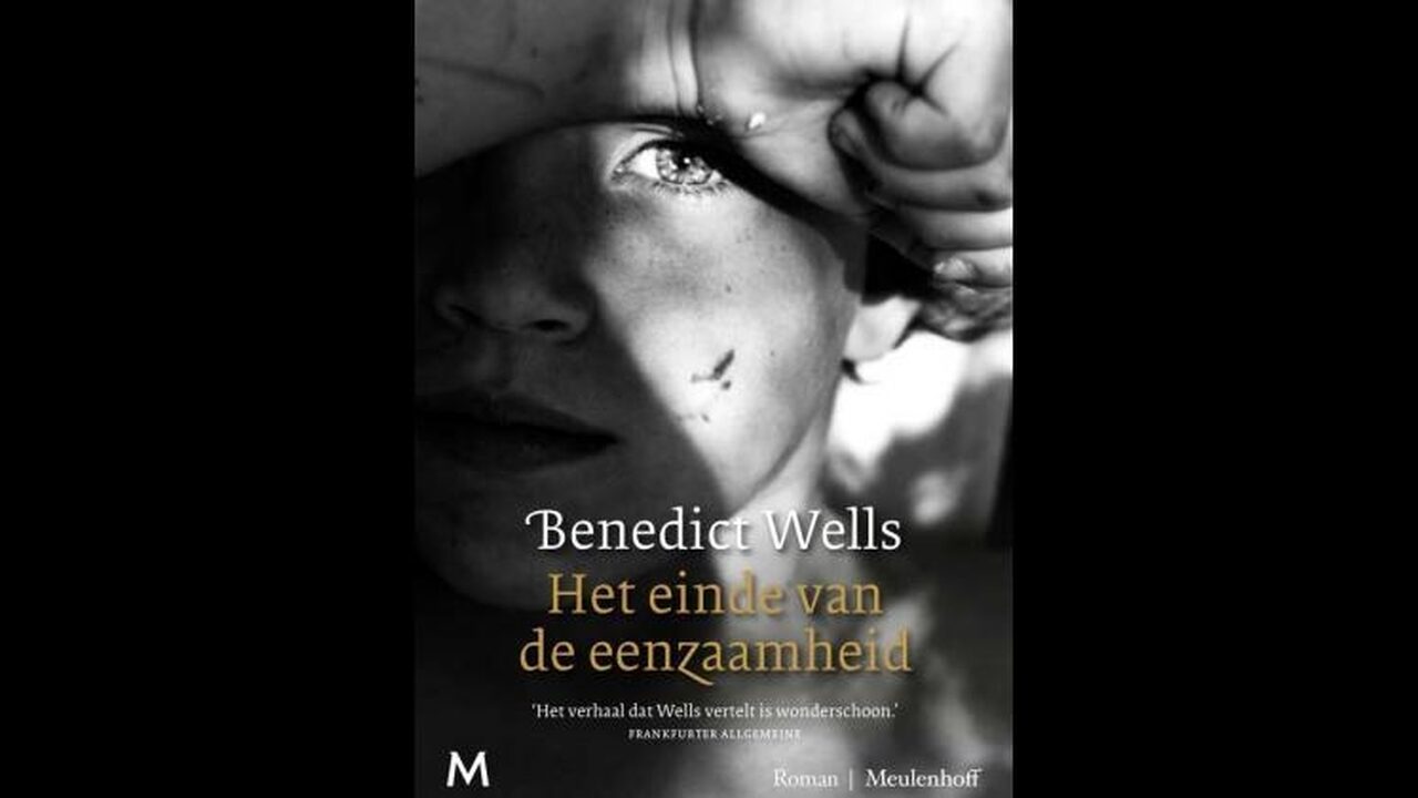 De Boekenrubriek: 'Het einde van de eenzaamheid' door Benedict Wells
