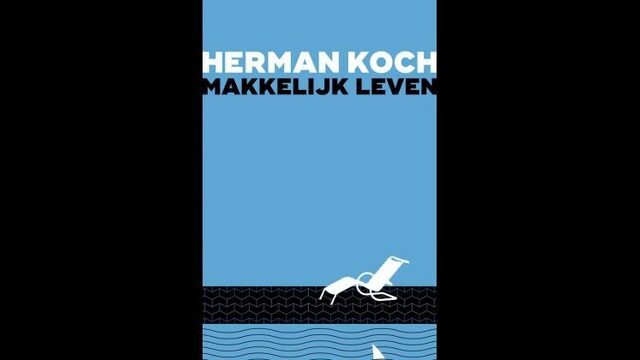 In de Boekenrubriek: 'Makkelijk leven' van Herman Koch | NPO Radio 1