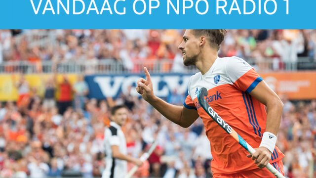 Vandaag op NPO Radio 1: finale EK hockey