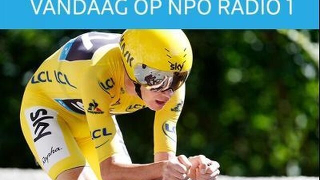 Vandaag op NPO Radio 1: Start Tour de France