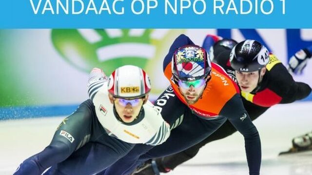 Vandaag op NPO Radio 1: Eredivisie, WK Shorttrack en energiebesparingsdebat
