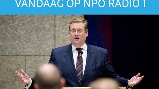 Vandaag op NPO Radio 1: Debat Ard van der Steur