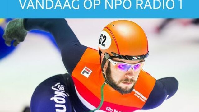 Vandaag op NPO Radio 1: Buma, Roemer en Klaver in Kamerbreed en WK Shorttrack