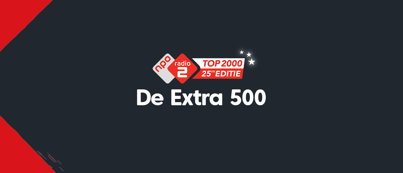 Deze nummers hoorde je in De Extra 500