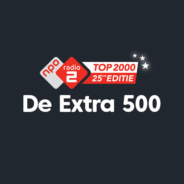 NPO Radio 2 Top 2000 viert 25e editie met 500 extra nummers