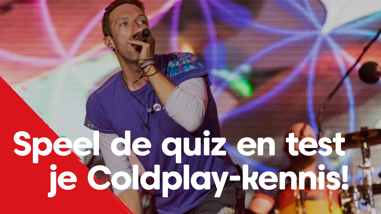 Hoeveel weet jij over Coldplay? NPO Radio 2 Hoeveel weet jij over Coldplay? NPO Radio 2