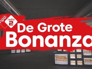 NPO Radio 2 week lang in teken van De Grote Bonanza