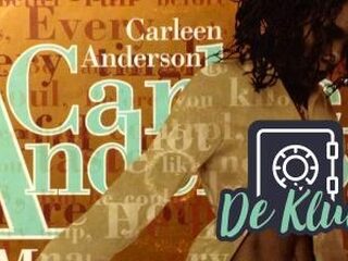 De Kluis: Carleen Anderson - 'Mama Said'