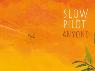 AAP week 13: Slow Pilot - 'Anyone'
