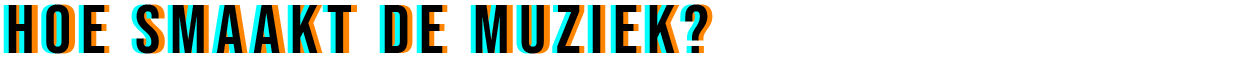 Hoe smaakt muziek