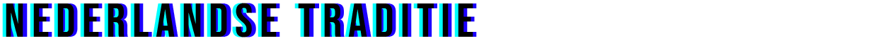 Nederlandse traditie
