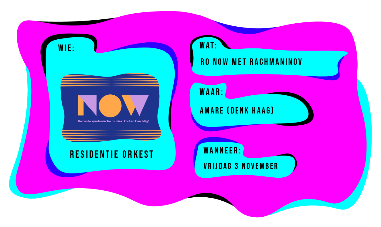 Wie: Residentie Orkest. Wat: RO NOW met Rachmaninov. Waar: Amare in Den Haag. Wanneer: vrijdag 3 november.
