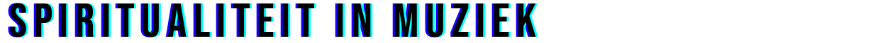 Spiritualiteit in muziek