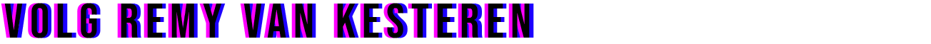 Volg Remy van Kesteren via onderstaande knoppen