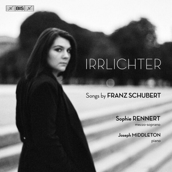 Irrlichter – Songs By Franz Schubert - 