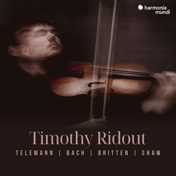Timothy Ridout | Telemann · Bach · Britten · Shaw - 