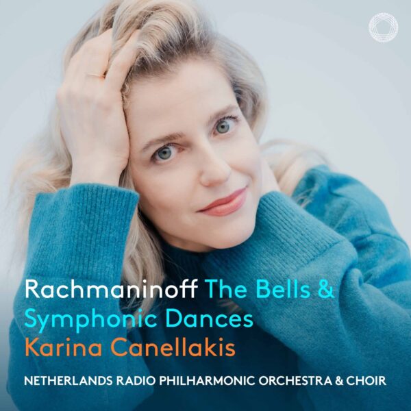 Rachmaninoff – The Bells and Symphonic Dances - 