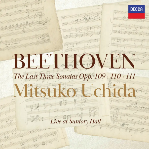 Mitsuko Uchida - Beethoven: Piano Sonatas, Opp. 109, 110 & 111 -
