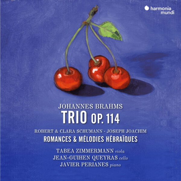 Brahms: Trio Op. 114. Robert & Clara Schumann: Romances -