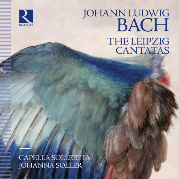 Johann Ludwig Bach: The Leipzig Cantatas - 
